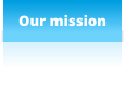 Our mission