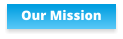 Our Mission